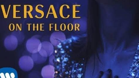 traduzione la canzone versace on the floor|versace on the floor lirik.